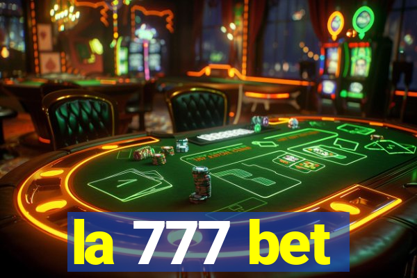 la 777 bet