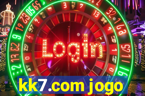 kk7.com jogo