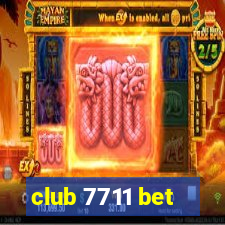 club 7711 bet