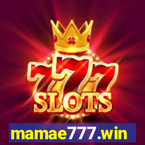 mamae777.win