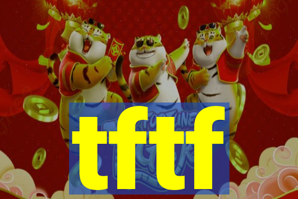 tftf