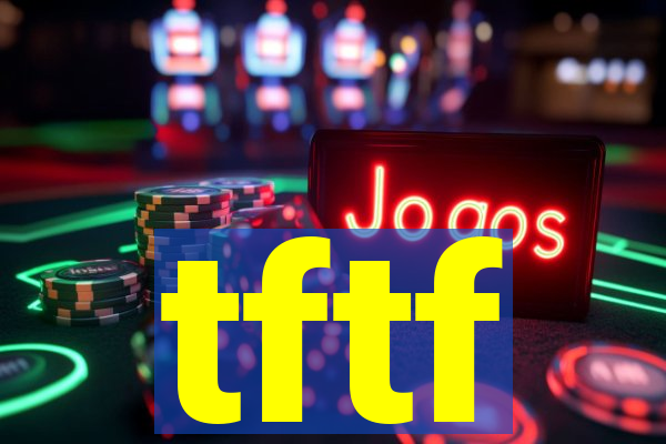 tftf