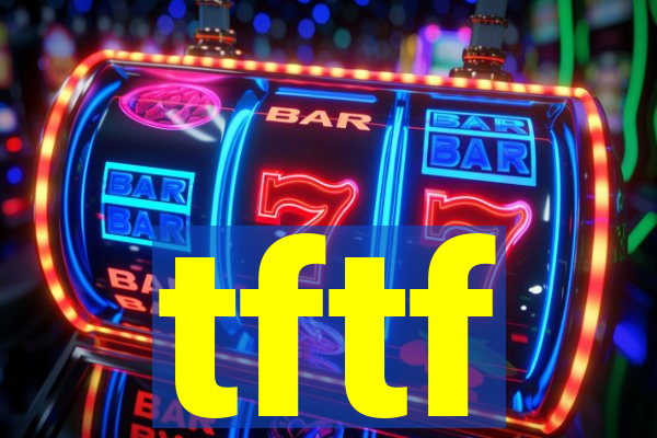 tftf