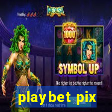 playbet pix