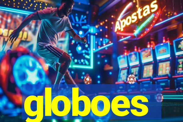 globoes