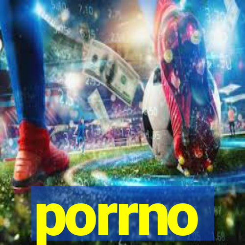 porrno