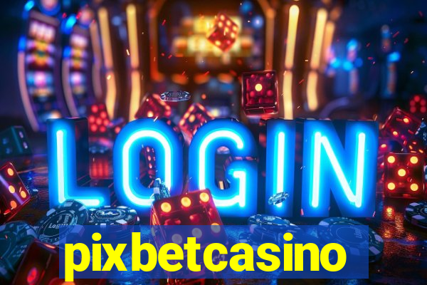 pixbetcasino