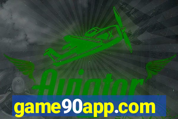 game90app.com