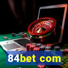 84bet com