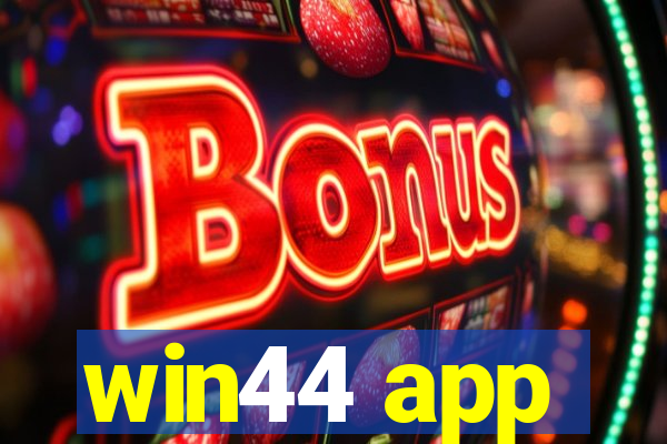 win44 app