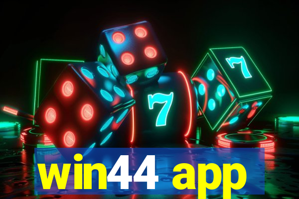 win44 app