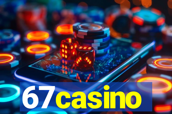 67casino