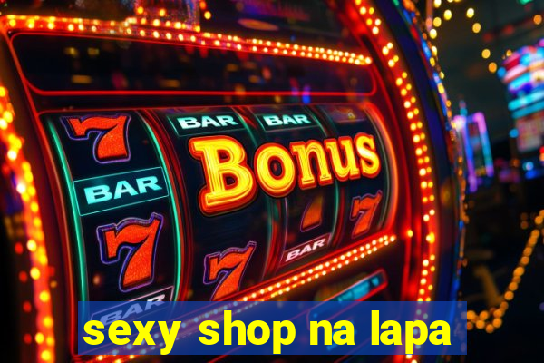 sexy shop na lapa