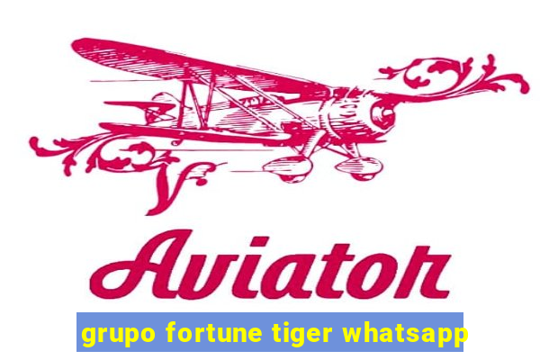 grupo fortune tiger whatsapp