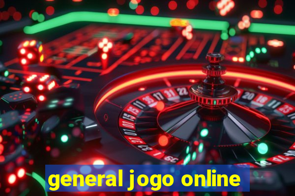 general jogo online