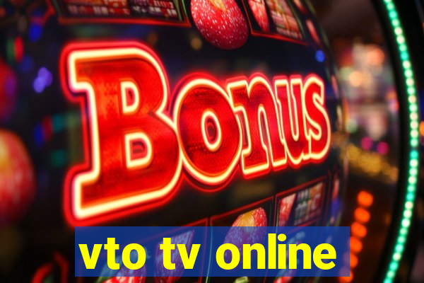 vto tv online