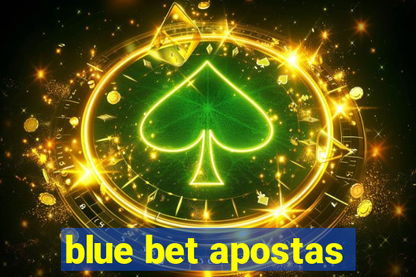 blue bet apostas