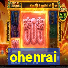 ohenrai