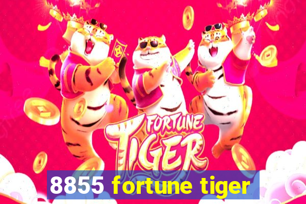 8855 fortune tiger