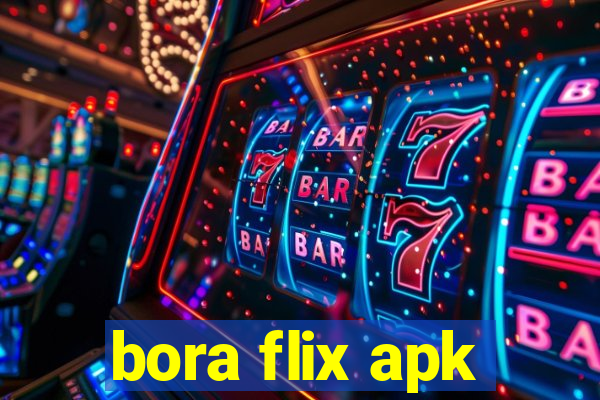 bora flix apk