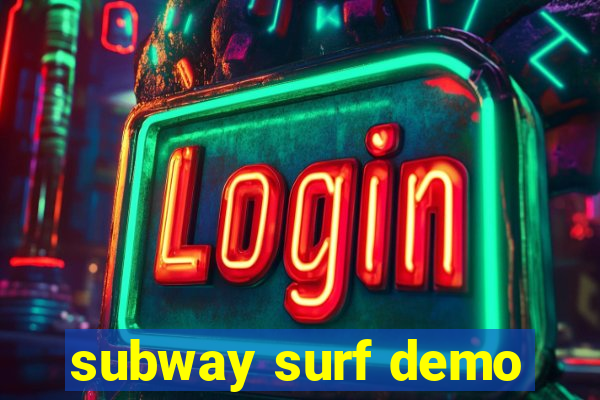 subway surf demo