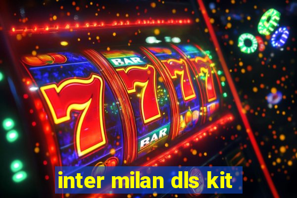 inter milan dls kit