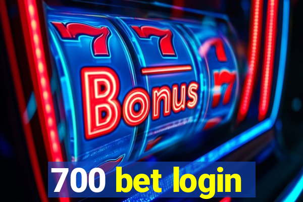 700 bet login