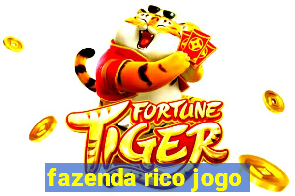 fazenda rico jogo