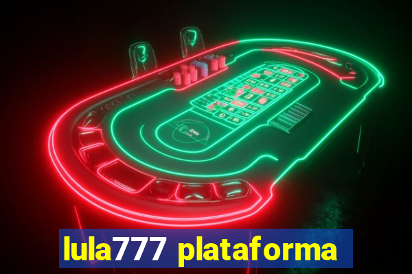 lula777 plataforma