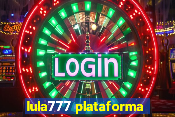 lula777 plataforma