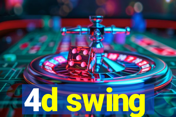 4d swing