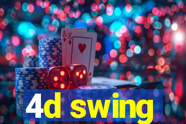 4d swing