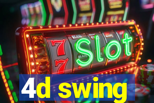 4d swing