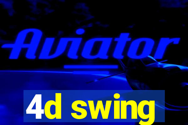 4d swing