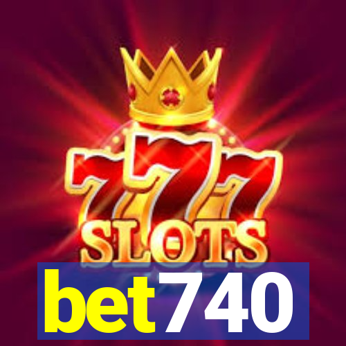 bet740