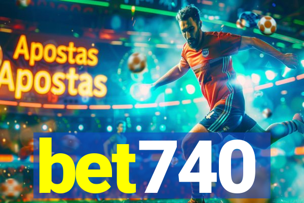 bet740