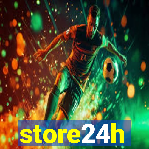 store24h