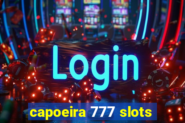 capoeira 777 slots