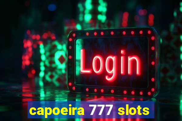 capoeira 777 slots