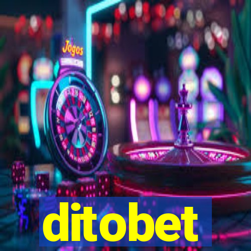 ditobet