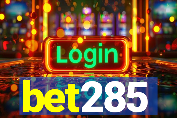 bet285