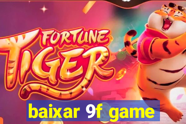 baixar 9f game