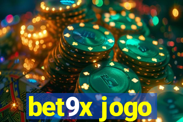 bet9x jogo