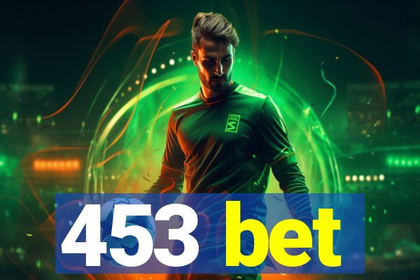 453 bet