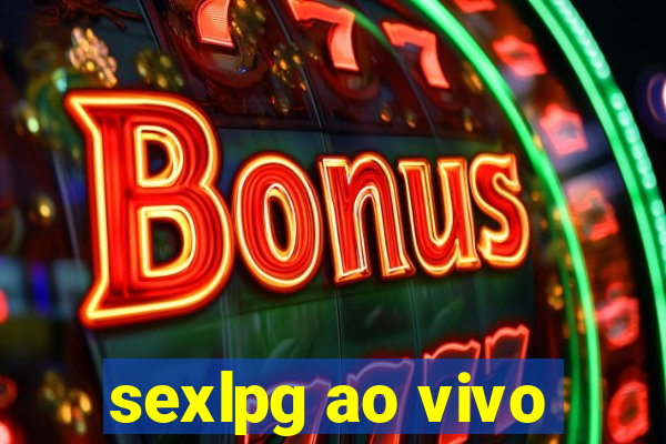 sexlpg ao vivo