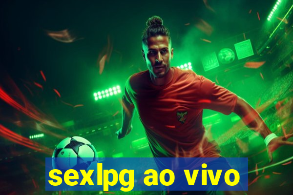 sexlpg ao vivo