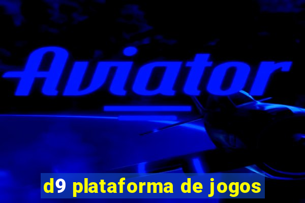 d9 plataforma de jogos