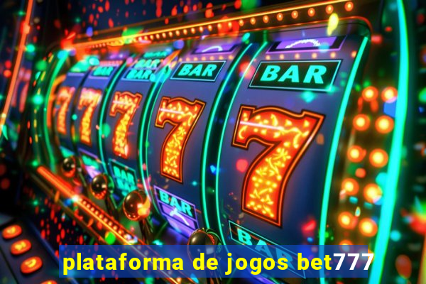 plataforma de jogos bet777