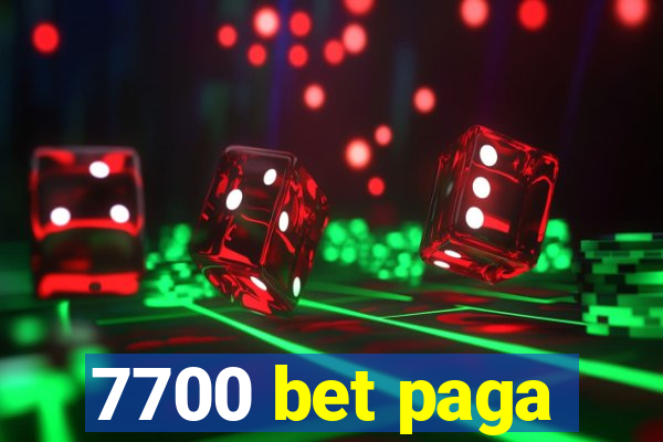 7700 bet paga