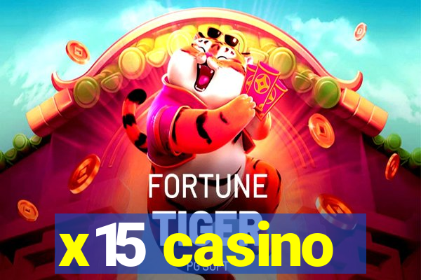 x15 casino